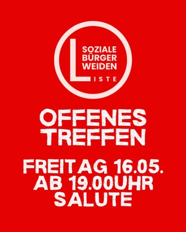 Offenes Treffen Freitag 16.05.25 ab 19.00Uhr im Salute Weiden 
